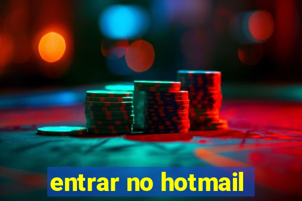 entrar no hotmail
