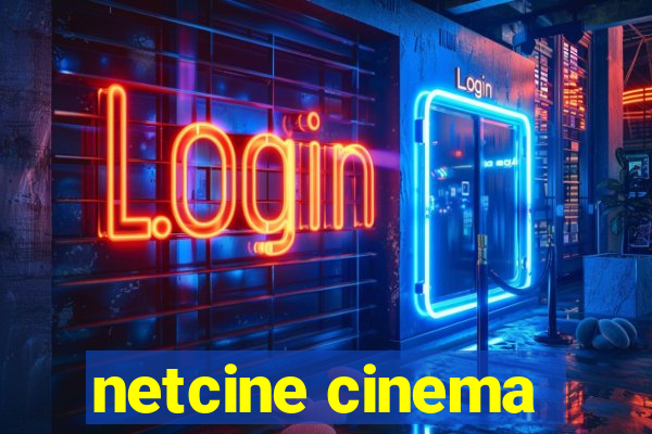 netcine cinema