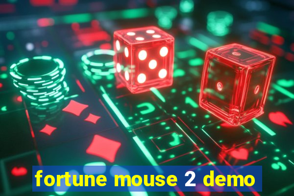 fortune mouse 2 demo