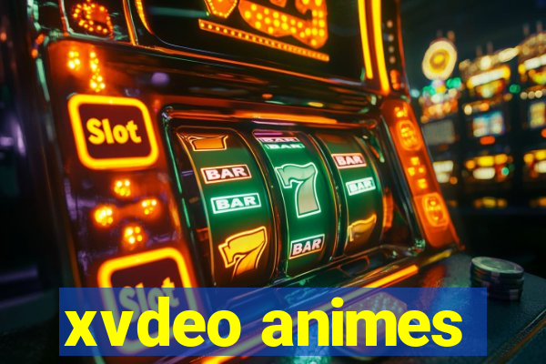 xvdeo animes
