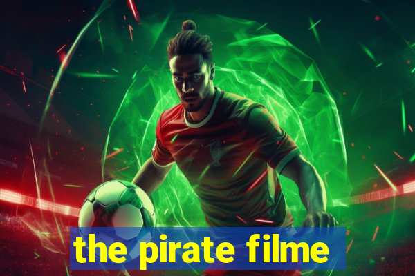 the pirate filme