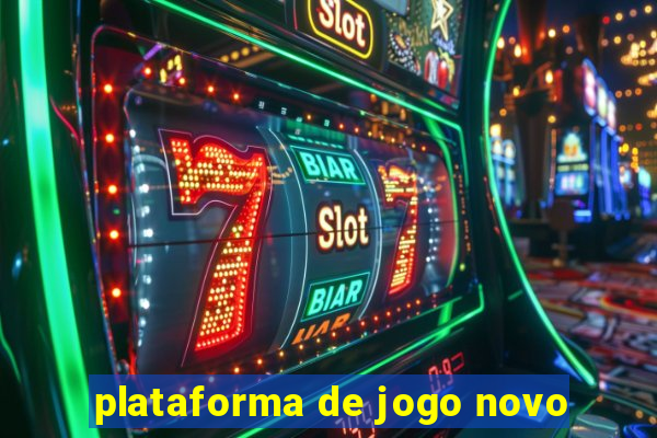 plataforma de jogo novo