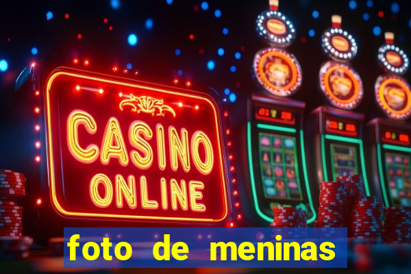 foto de meninas bonitas sem mostrar o rosto