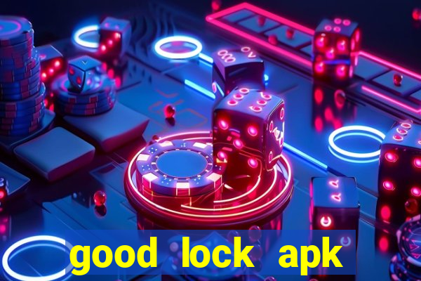 good lock apk android 13