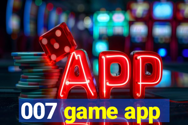 007 game app