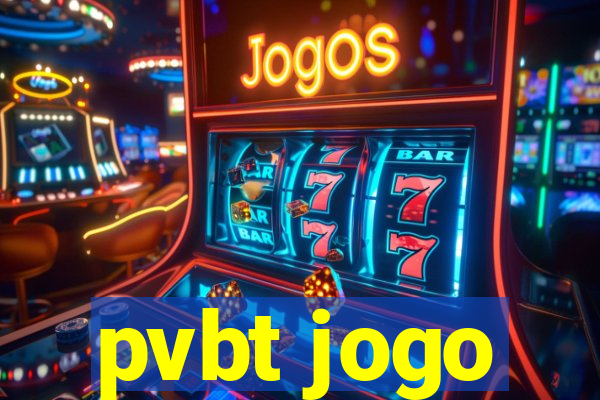 pvbt jogo