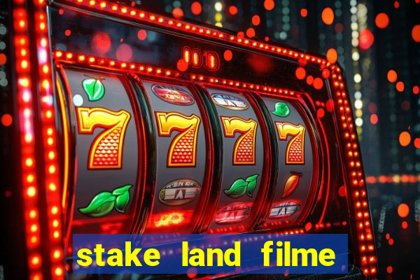 stake land filme completo dublado
