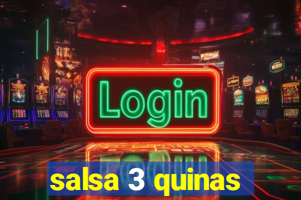 salsa 3 quinas