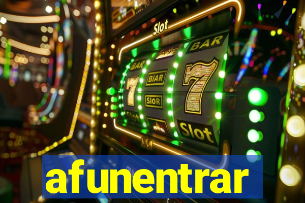 afunentrar