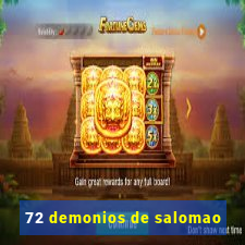 72 demonios de salomao