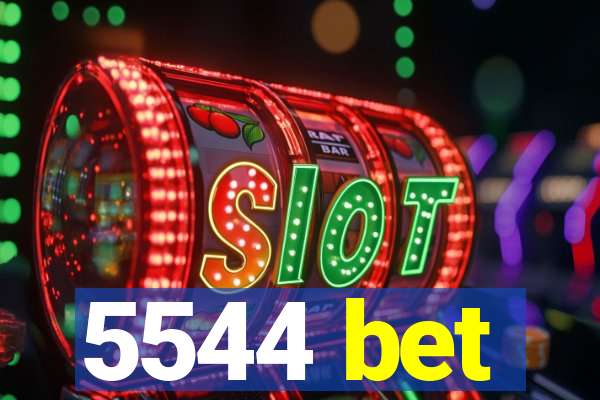 5544 bet