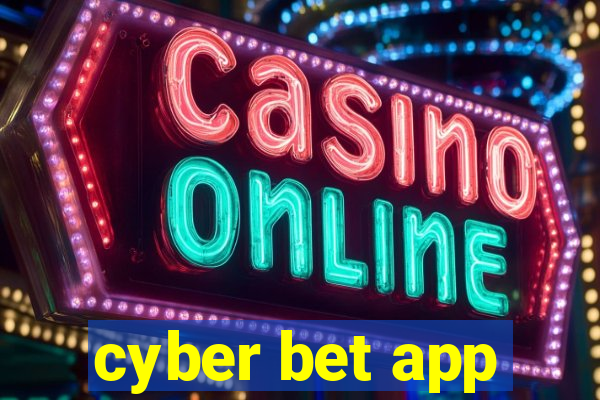 cyber bet app