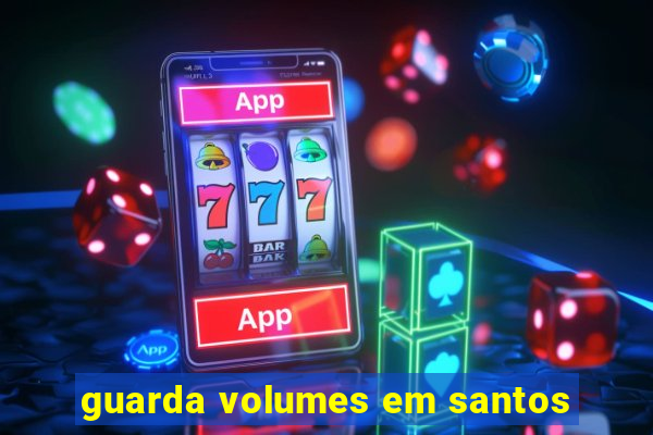 guarda volumes em santos