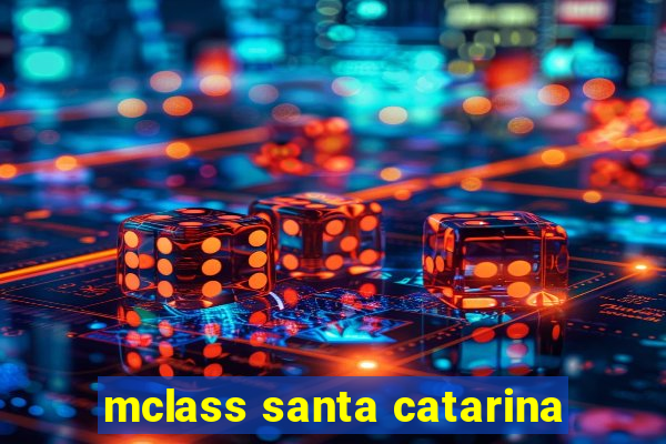 mclass santa catarina