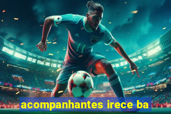 acompanhantes irece ba