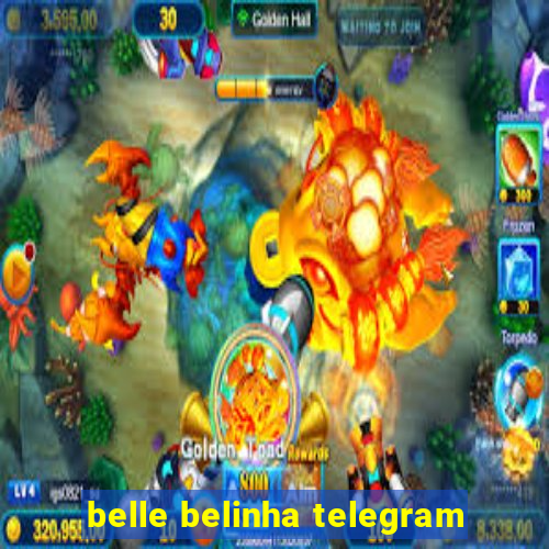 belle belinha telegram