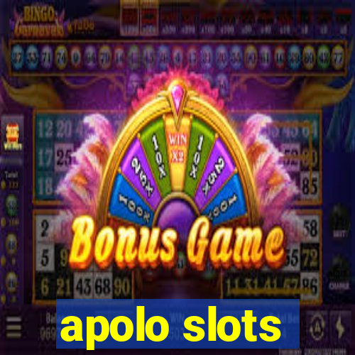 apolo slots