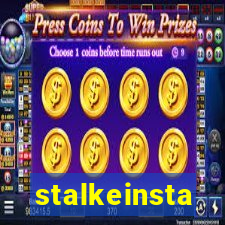 stalkeinsta