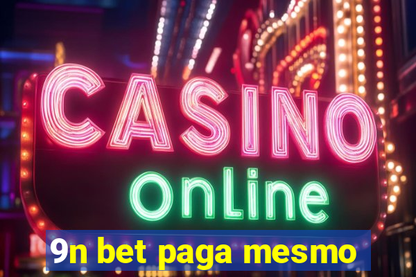 9n bet paga mesmo