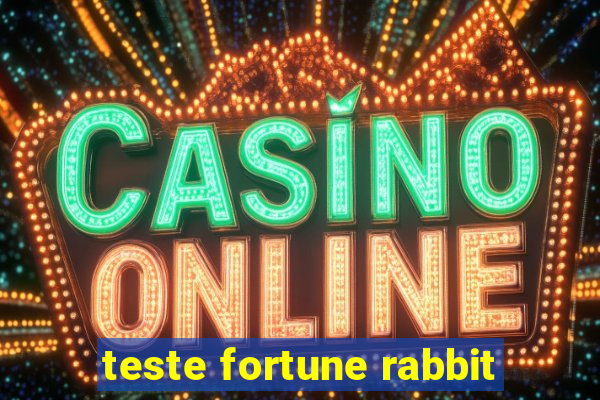 teste fortune rabbit