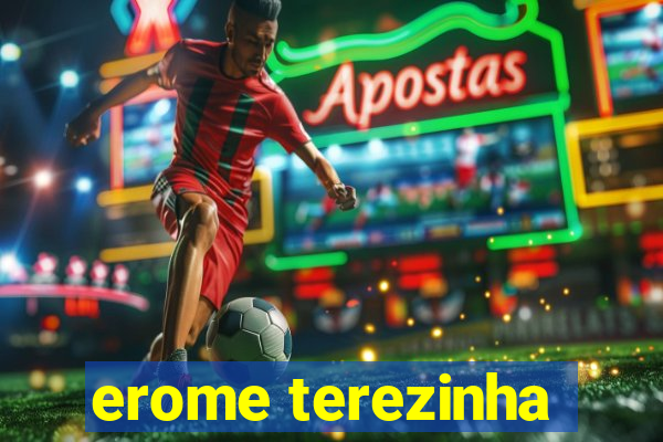erome terezinha