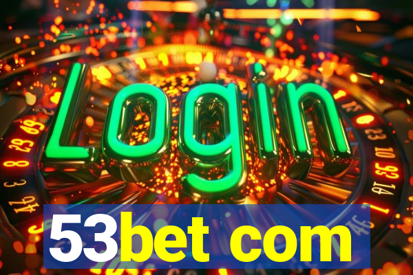 53bet com