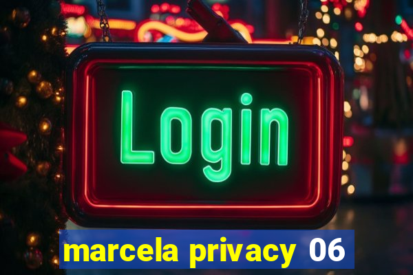 marcela privacy 06