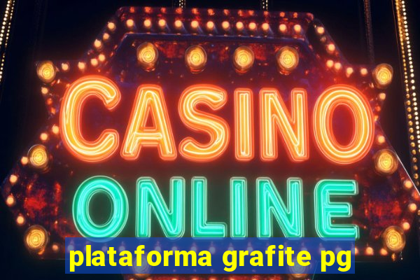plataforma grafite pg