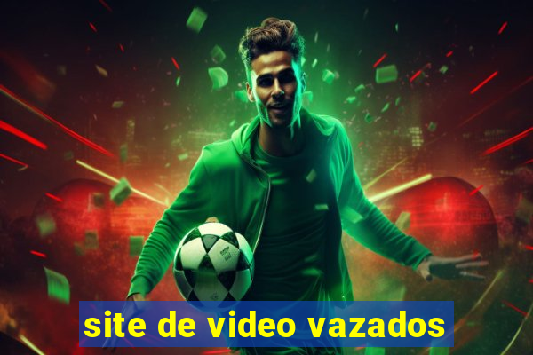 site de video vazados