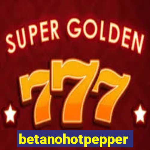 betanohotpepper