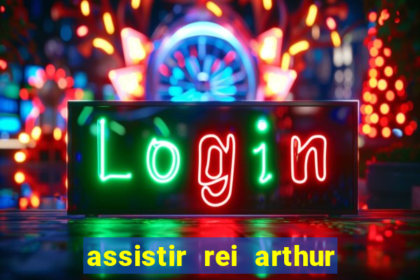 assistir rei arthur 2004 online grátis