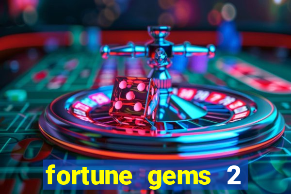 fortune gems 2 jili demo