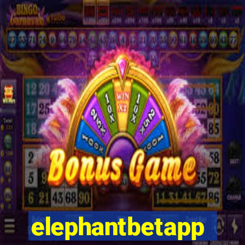 elephantbetapp