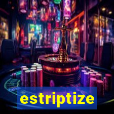 estriptize