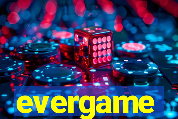 evergame