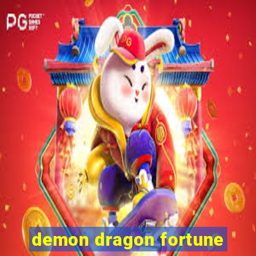 demon dragon fortune