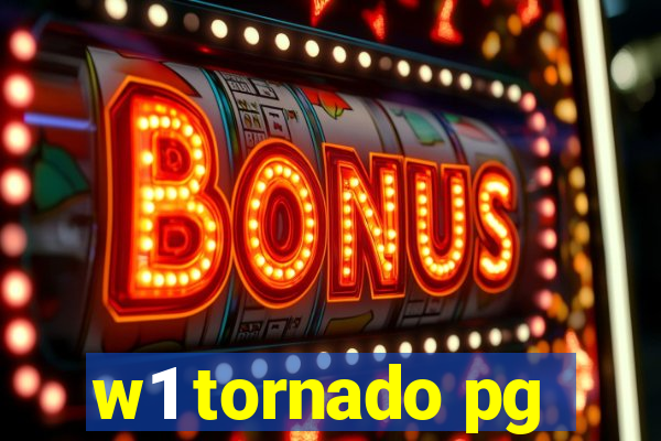 w1 tornado pg