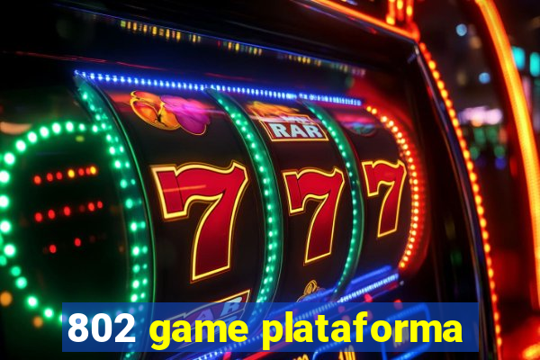 802 game plataforma