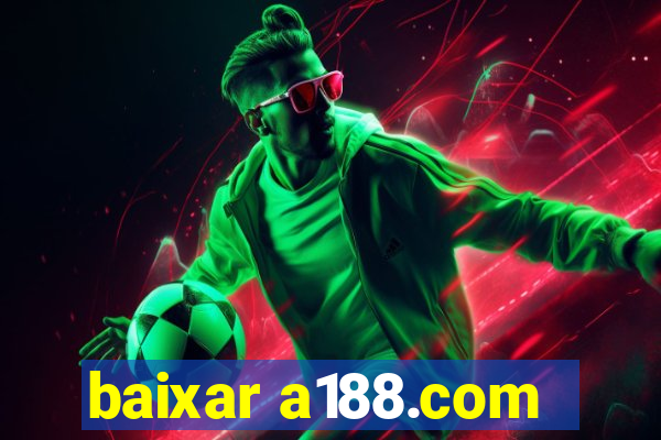 baixar a188.com
