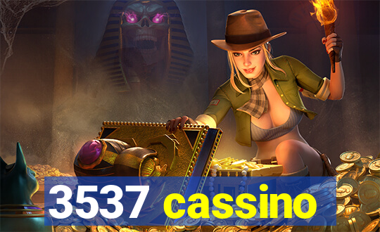 3537 cassino