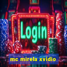 mc mirela xvidio