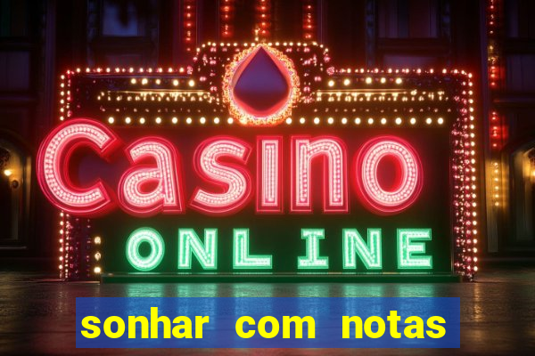 sonhar com notas de 50 reais jogo do bicho
