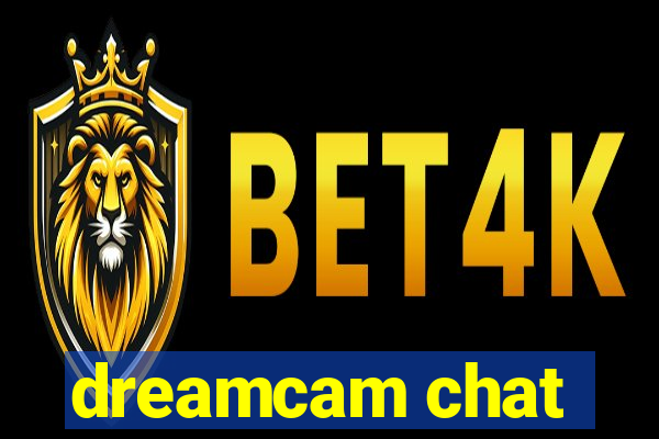 dreamcam chat