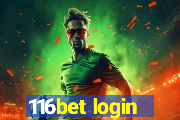 116bet login