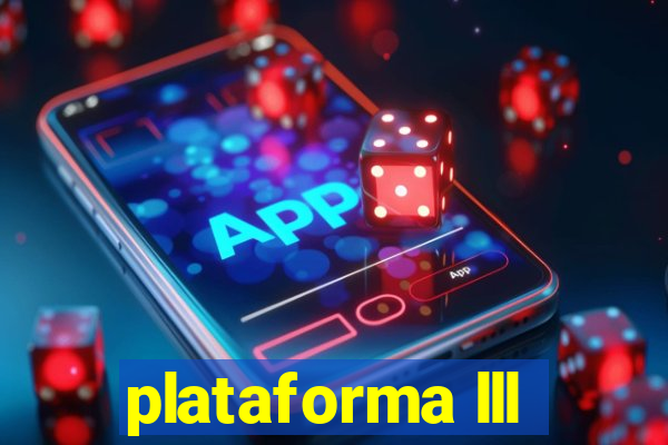 plataforma lll