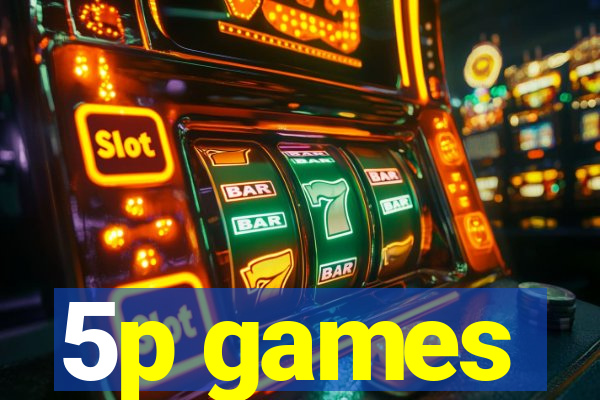 5p games