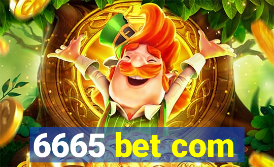 6665 bet com