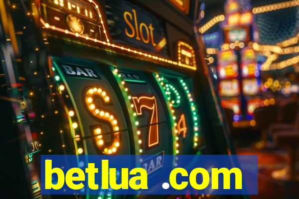 betlua .com