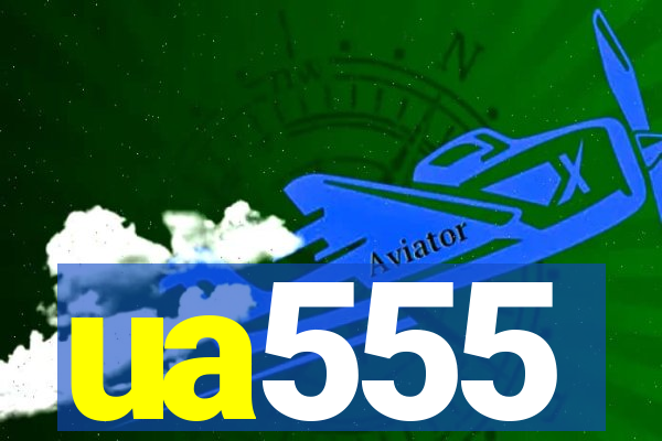 ua555