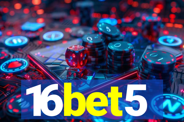 16bet5